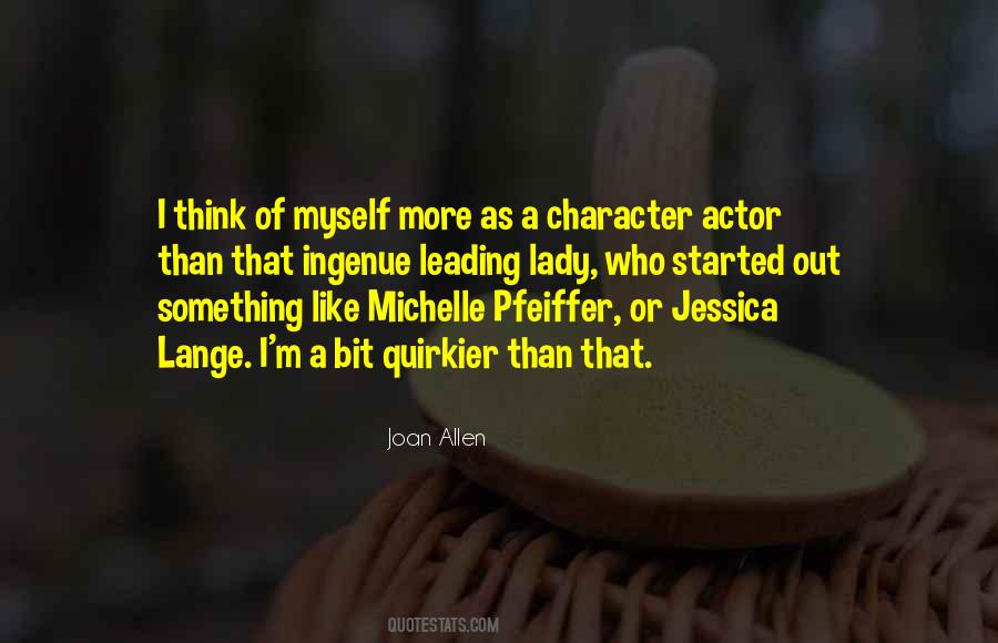 Quotes About Michelle Pfeiffer #364315