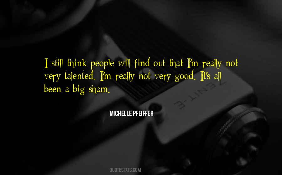 Quotes About Michelle Pfeiffer #89245