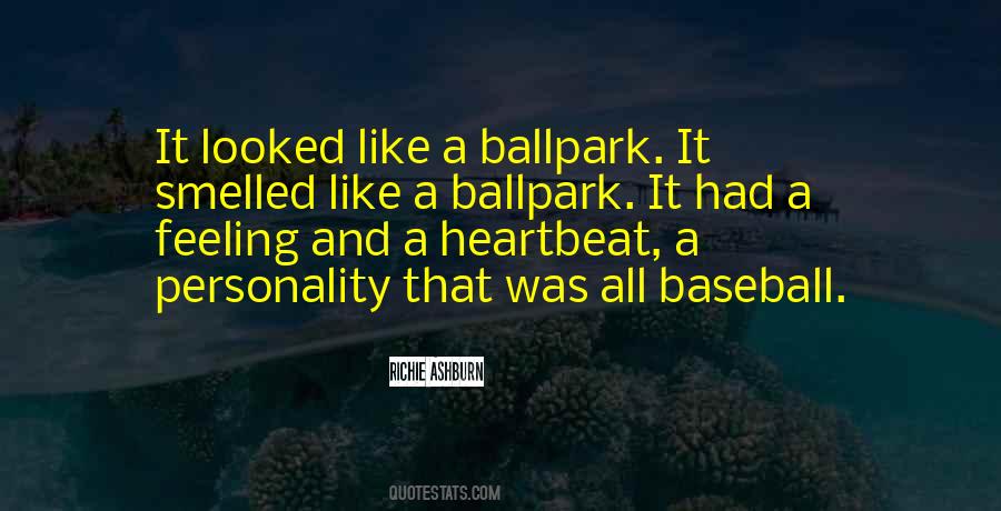 Quotes About Ballpark #1207867