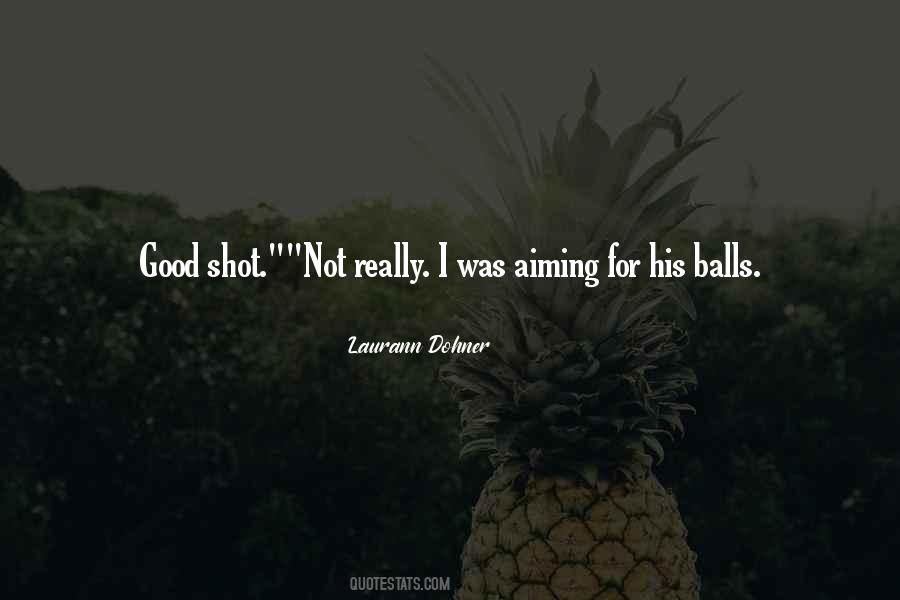 Quotes About Balls Funny #1855466