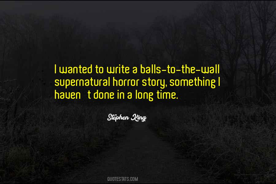 Quotes About Balls To The Wall #1261902
