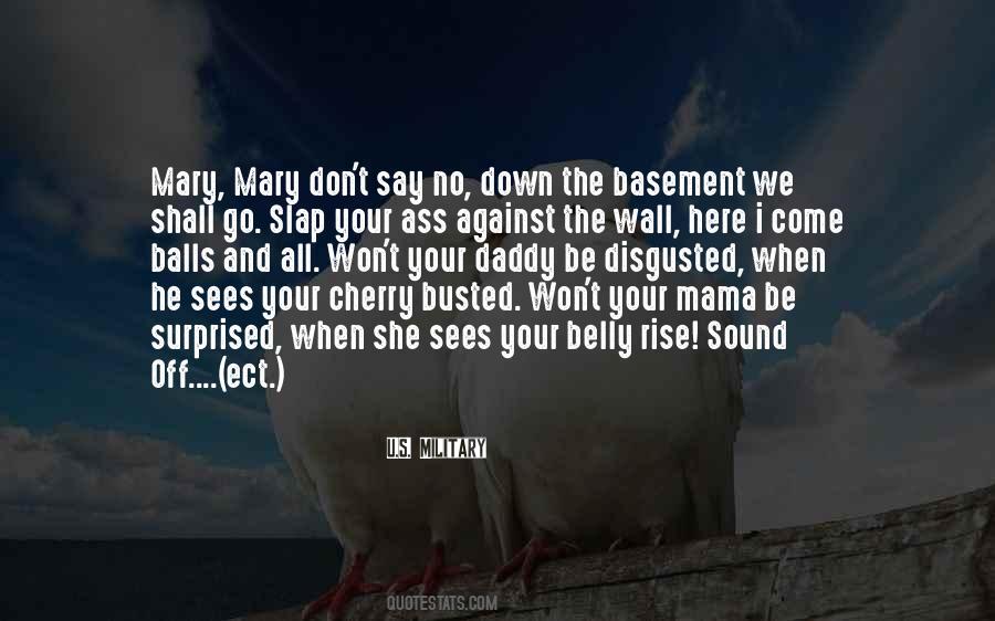 Quotes About Balls To The Wall #48019