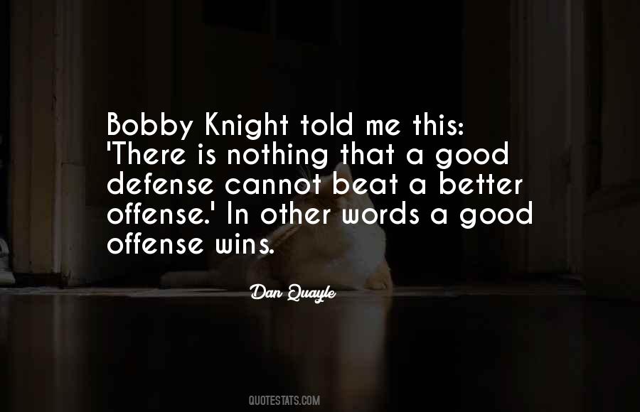 Quotes About Bobby Knight #1409325