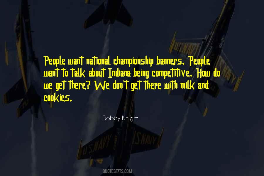 Quotes About Bobby Knight #163144