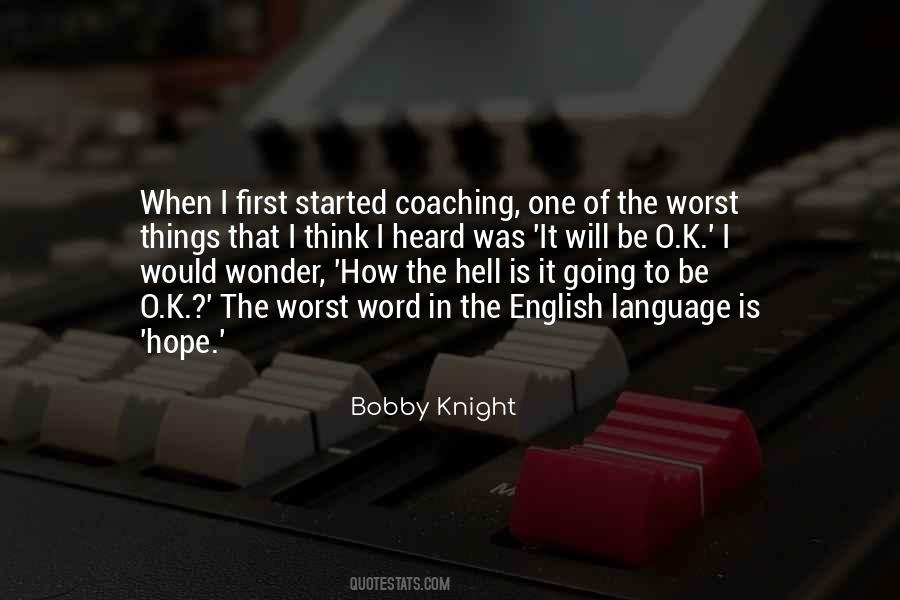 Quotes About Bobby Knight #246177