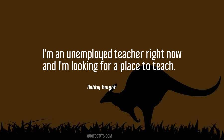 Quotes About Bobby Knight #360879