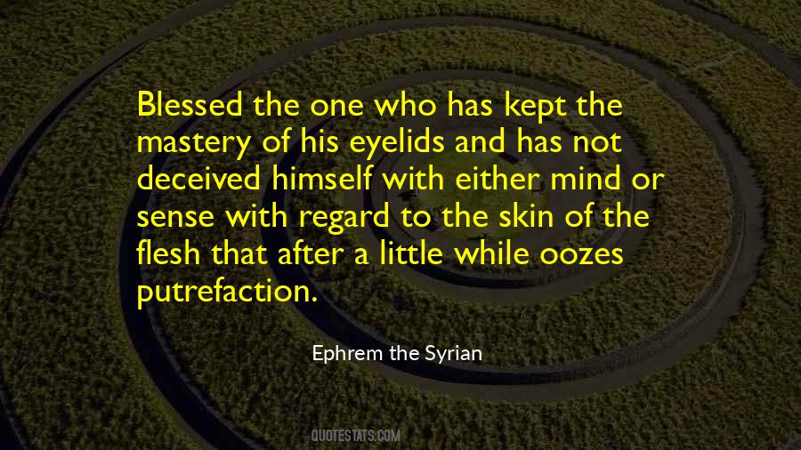 St Ephrem The Syrian Quotes #1211379