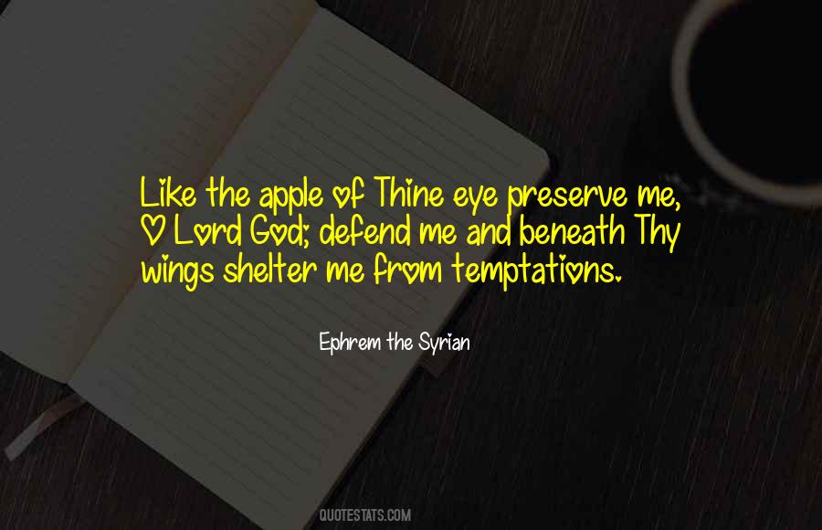 St Ephrem The Syrian Quotes #994323