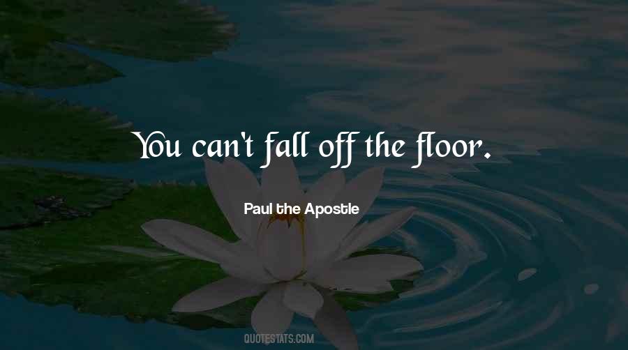 Quotes About Paul The Apostle #1660716
