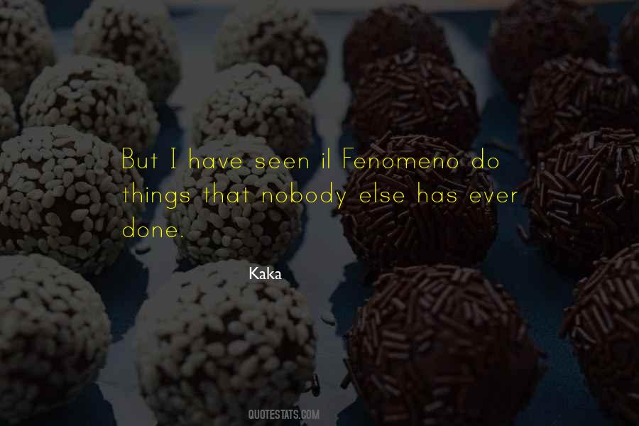 Quotes About Kaka #228723