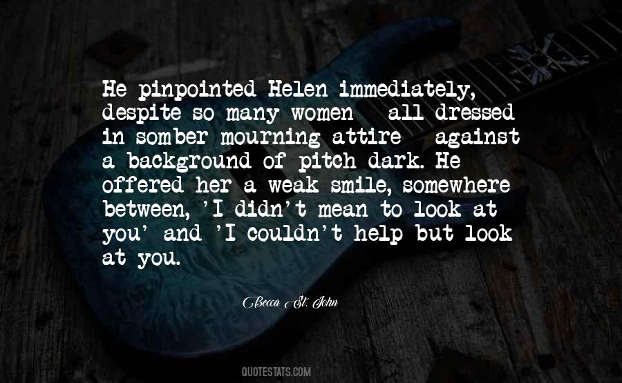 St Helen Quotes #1509533