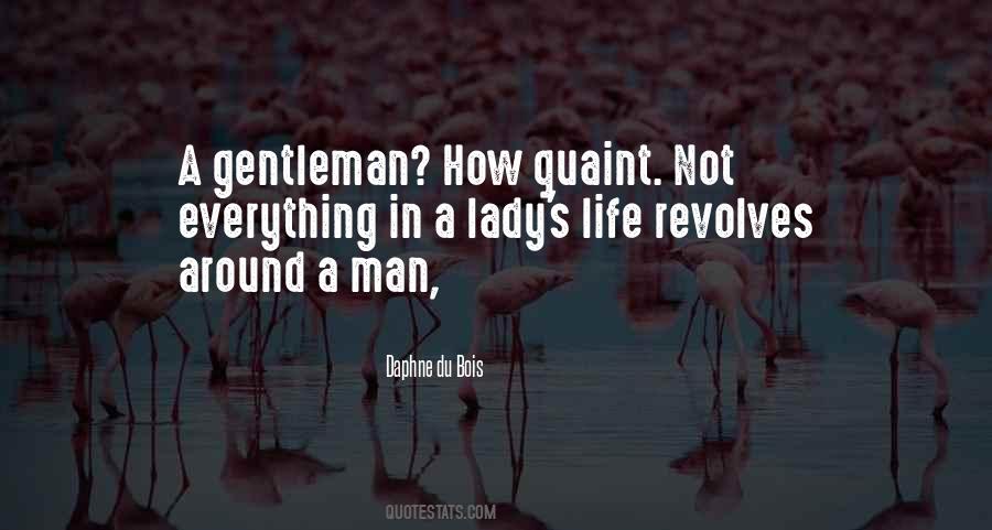 Quotes About A Gentleman #1196037