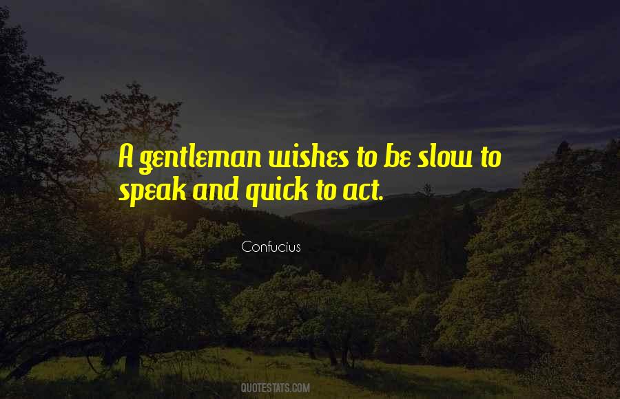 Quotes About A Gentleman #938430