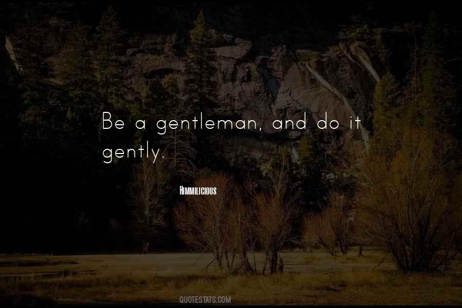 Quotes About A Gentleman #997775