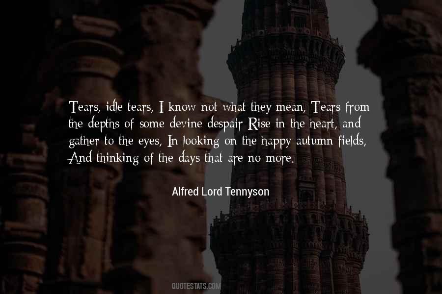 Quotes About Alfred Lord Tennyson #159136