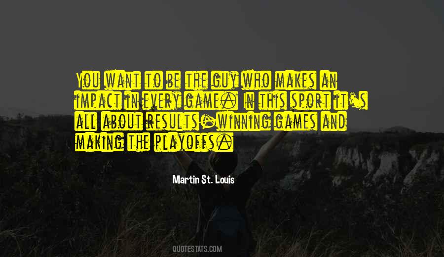 St Martin Quotes #1101667