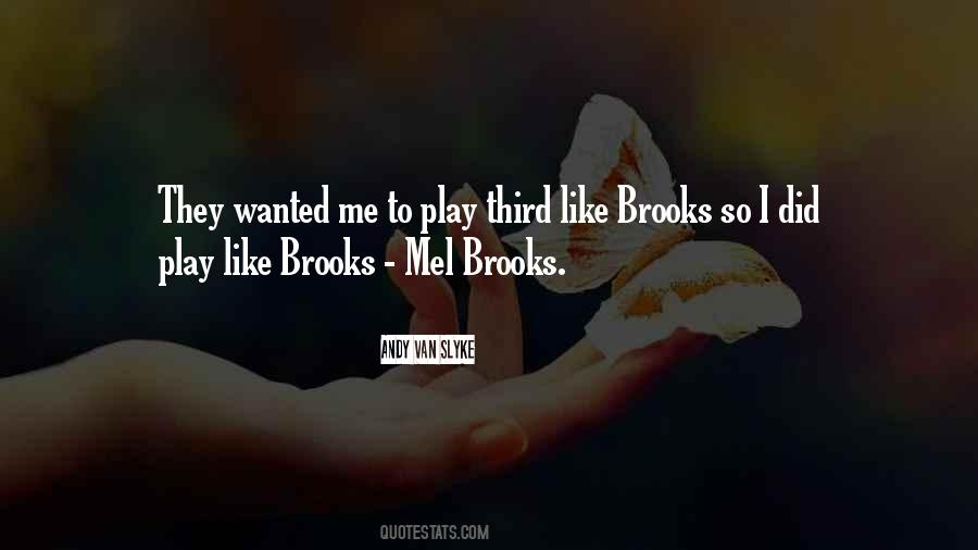 Quotes About Mel Brooks #1623097