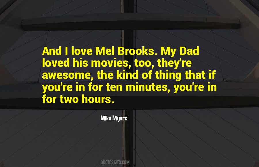 Quotes About Mel Brooks #557564