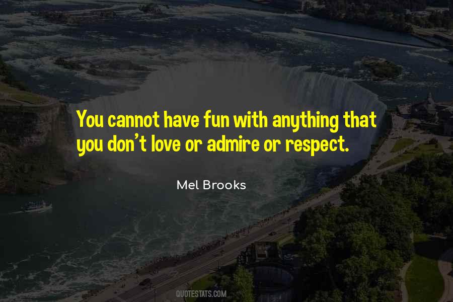 Quotes About Mel Brooks #825446