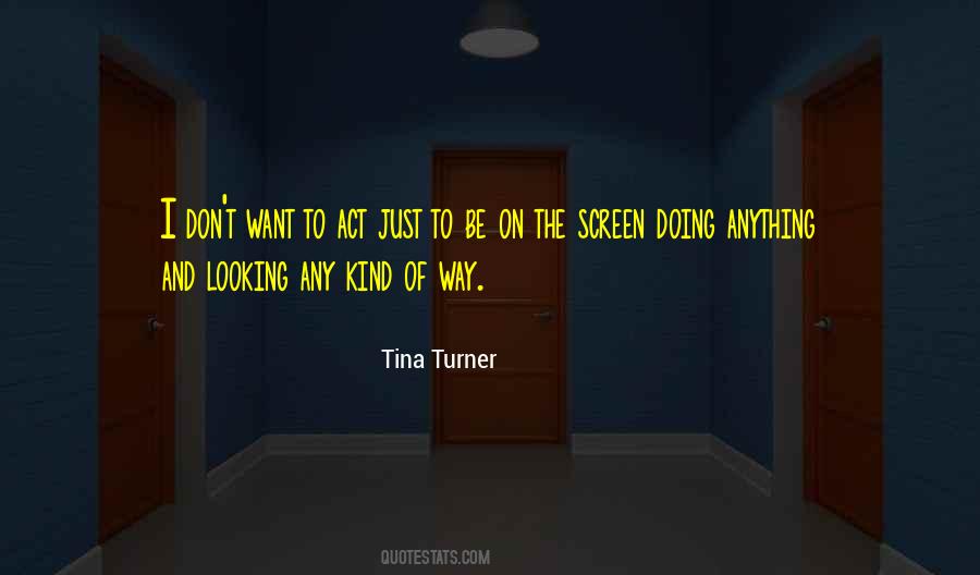 Quotes About Tina Turner #1364669