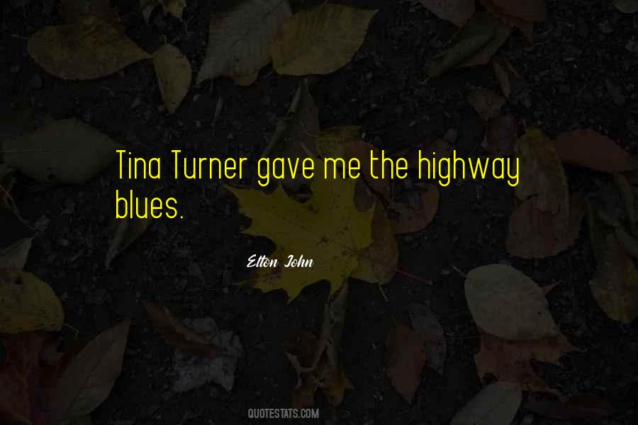 Quotes About Tina Turner #250787