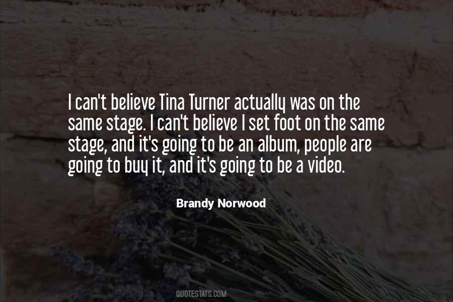 Quotes About Tina Turner #598646