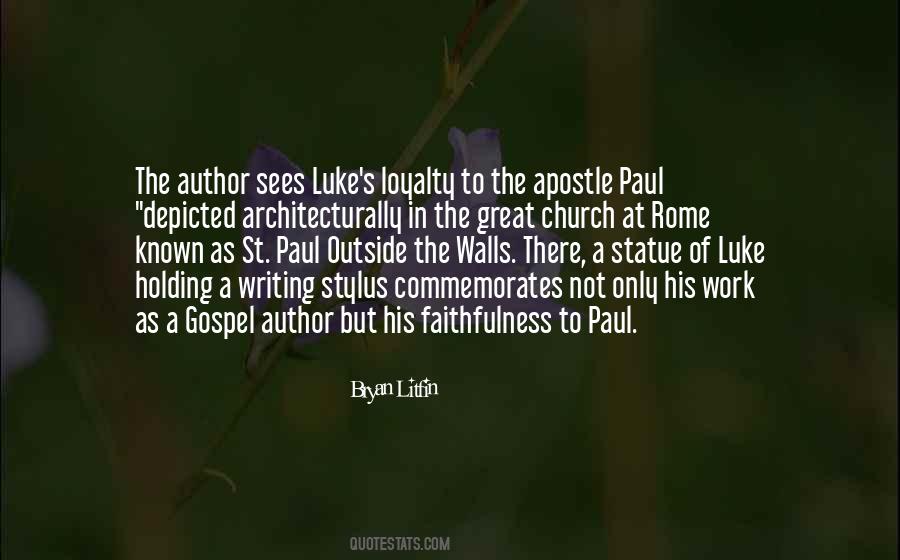 St Paul The Apostle Quotes #1507392