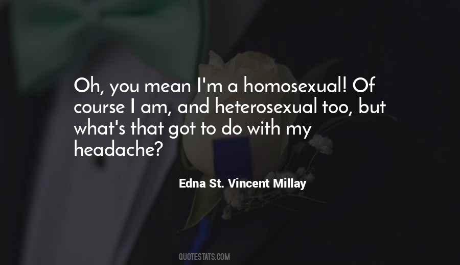 St Vincent Millay Quotes #120057