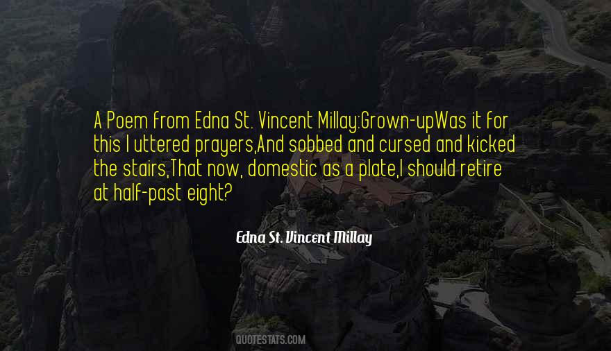 St Vincent Millay Quotes #1343392