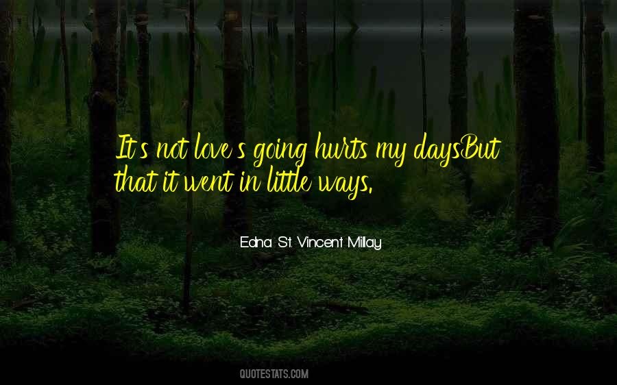 St Vincent Millay Quotes #270866