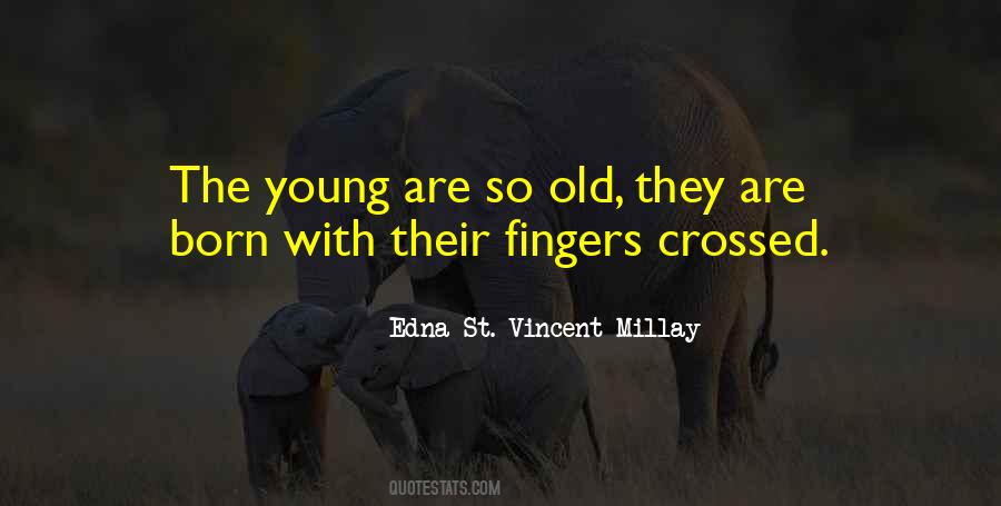 St Vincent Millay Quotes #43462