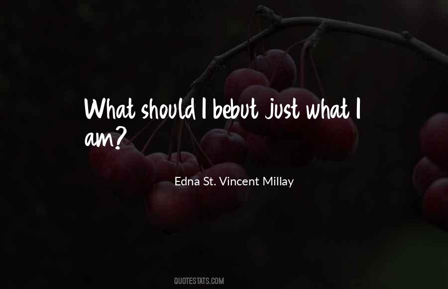 St Vincent Millay Quotes #448271