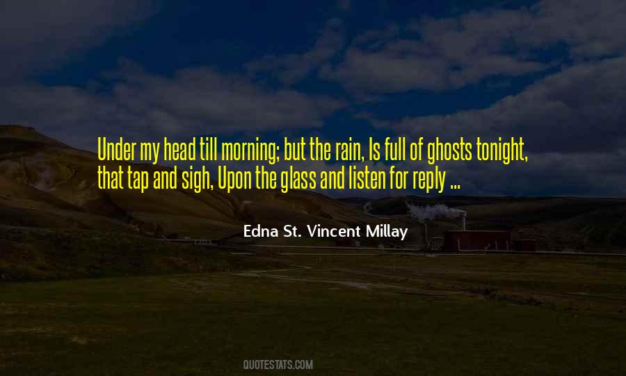 St Vincent Millay Quotes #476088