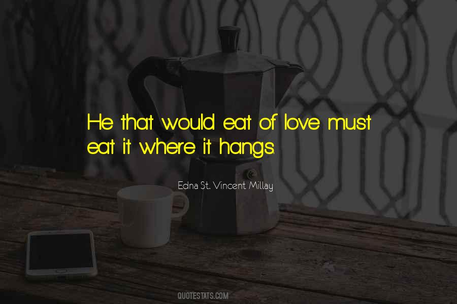 St Vincent Millay Quotes #724468