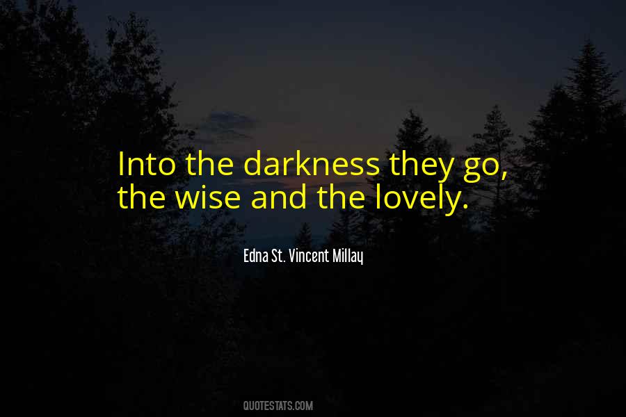 St Vincent Millay Quotes #730432