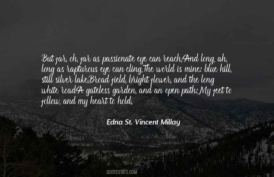 St Vincent Millay Quotes #911813