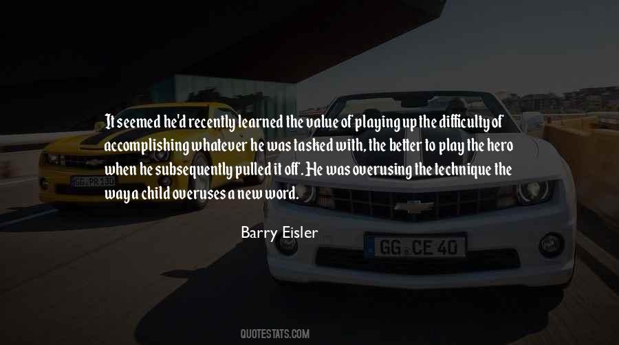 Quotes About Accomplishing #1396974