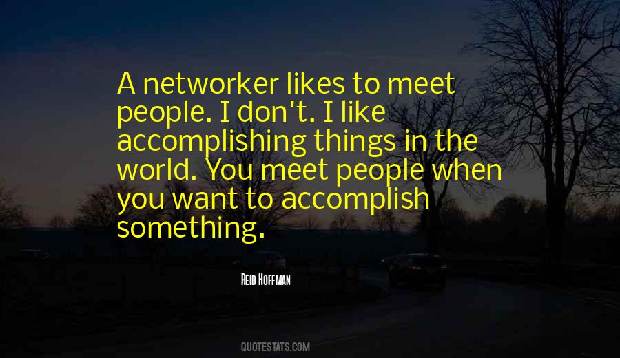 Quotes About Accomplishing #1637071