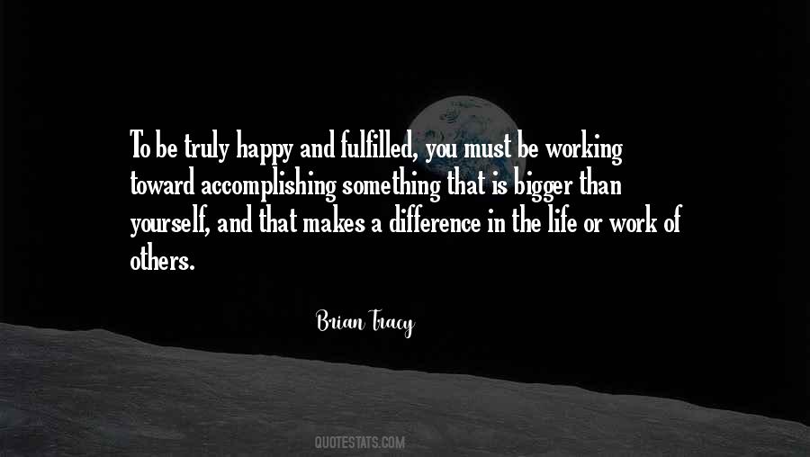 Quotes About Accomplishing #1670336