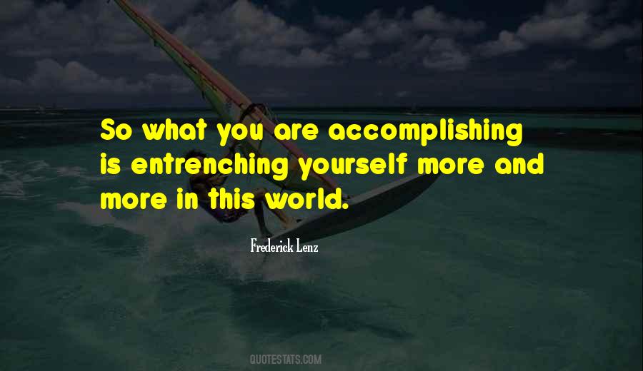 Quotes About Accomplishing #1837151