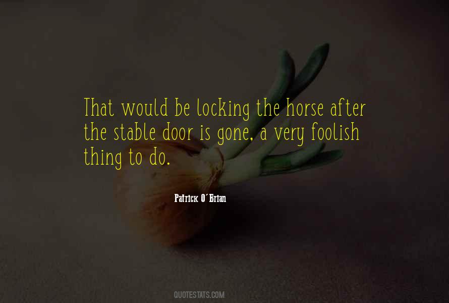 Stable Door Quotes #833161