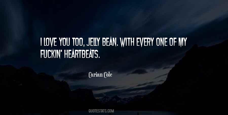 Quotes About Bean #1363742