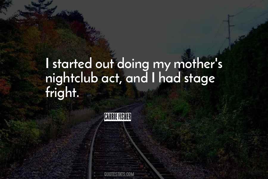Stage Mother Quotes #1331303