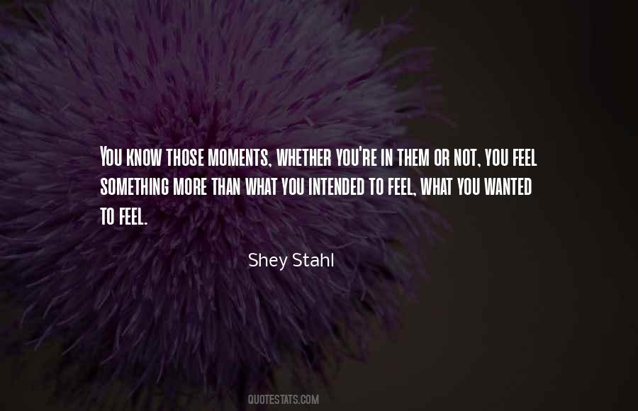 Stahl Quotes #4358