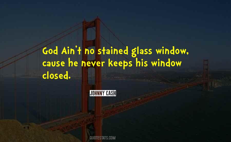 Stained Glass Window Quotes #1181747