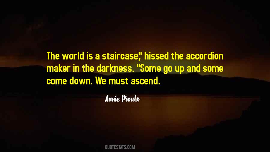 Staircase Quotes #1031598