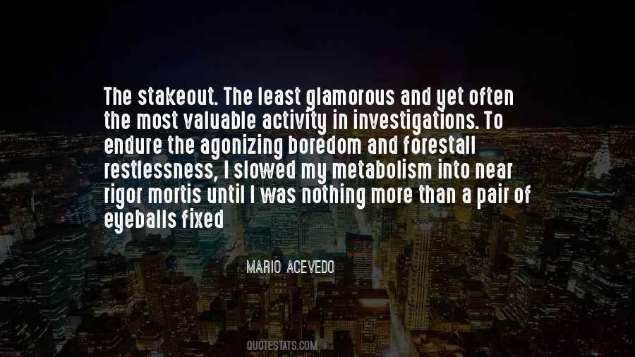 Stakeout Quotes #716305