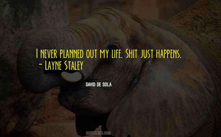 Staley Quotes #481034