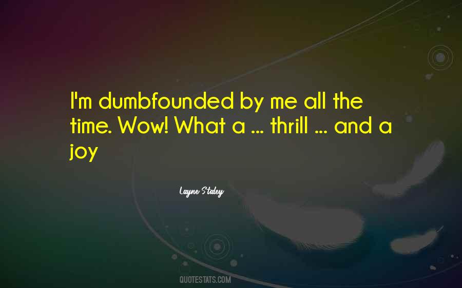 Staley Quotes #539136