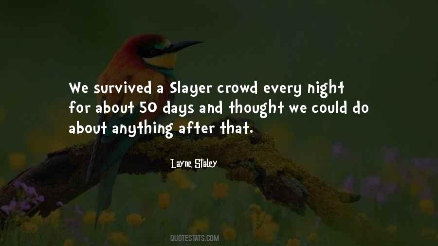 Staley Quotes #651259